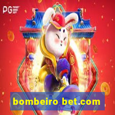 bombeiro bet.com